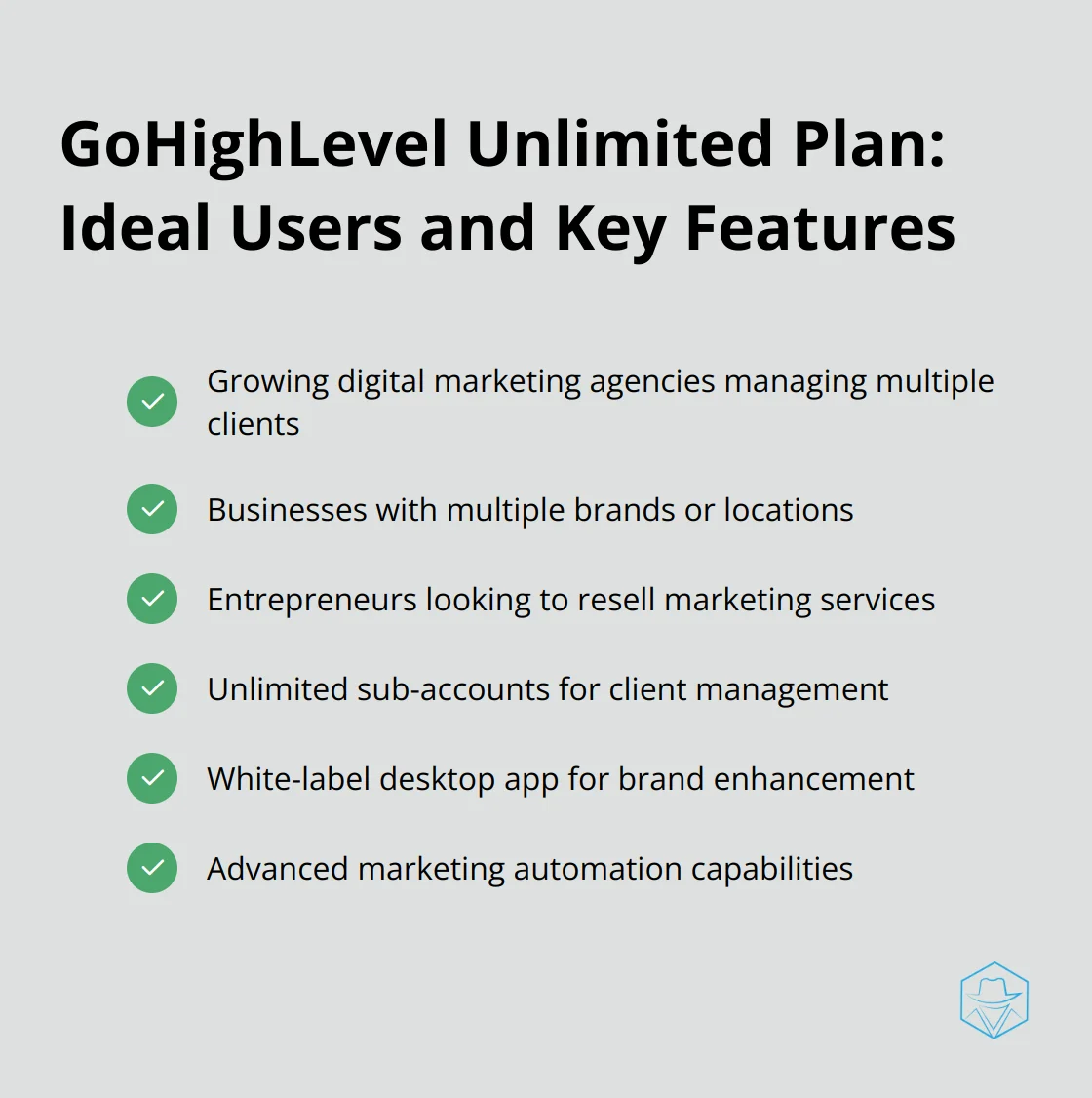 A checkmark list showing the ideal users and key features of GoHighLevel Unlimited Plan. - gohighlevel unlimited vs pro