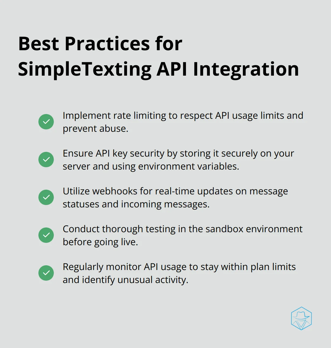 A checkmark list of best practices for integrating SimpleTexting API, including rate limiting, API key security, webhook implementation, thorough testing, and usage monitoring.