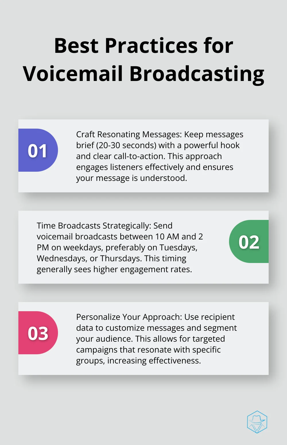 An ordered list chart showing three best practices for maximizing voicemail broadcasting impact: Craft Resonating Messages, Time Broadcasts Strategically, and Personalize Your Approach.
